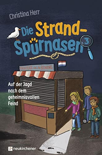 Die Strandspürnasen 3 - Auf der Jagd nach dem geheimnisvollen Feind von Neukirchener Verlag